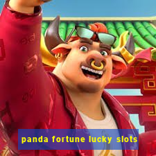 panda fortune lucky slots